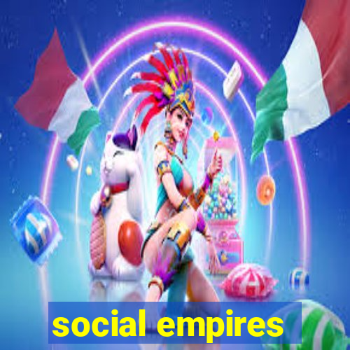 social empires